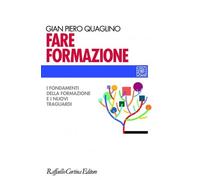Fare formazione. I fondamenti della formazione e i nuovi traguardi