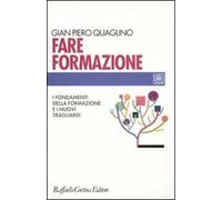 Fare formazione. I fondamenti della formazione e i nuovi traguardi