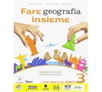 Fare geografia insieme. Plus. Atlante. Per la Scuola media. Con e-book. Con espansione online (Vol. 3)