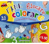 Fare, giocare, colorare. C'è un mondo da imparare