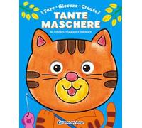 Fare, giocare, creare tante maschere da colorare, ritagliare e indossare