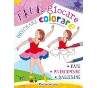 Fare giocare fate principesse ballerine