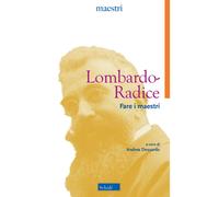 Fare i maestri - Lombardo Radice Giuseppe