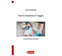 Fare il consulente di viaggio