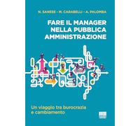 Fare il manager nella Pubblica Amministrazione