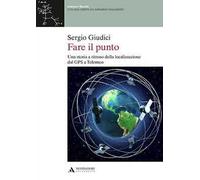 Fare il punto. Una storia a ritroso della localizzazione dal GPS a Tolomeo
