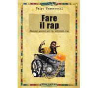 Fare il rap - Yamanouchi Taiyo