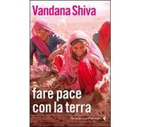 Fare la pace con la terra