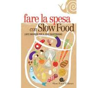 Fare la spesa con Slow Food