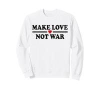 Fare L'Amore Non LA Guerra Felpa