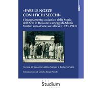 «Fare le nozze con i fichi secchi». L'insegnamento scolastico della storia...