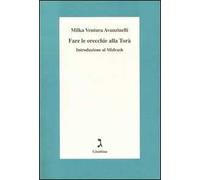 Fare le orecchie alla Torà. Introduzione al Midrash