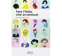 Fare l'Italia, che avventura!