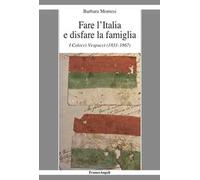 Fare l'Italia e disfare la famiglia. I Colocci Vespucci (1831-1867)