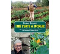 Fare l'orto e cucinare