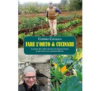 Fare l'orto e cucinare