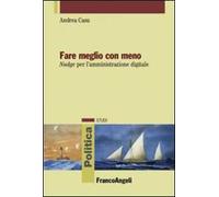 Fare meglio con meno. Nudge per l'amministrazione digitale