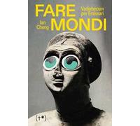 Fare Mondi. Vademecum per emissari