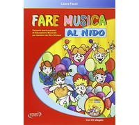 Libri Laura Facci - Fare Musica Al Nido. Percorsi Teorico-Pratici Di Educazione