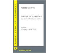 Fare musica insieme. Uno studio sulle relazioni sociali