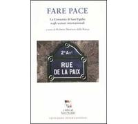 Fare pace. La diplomazia di Sant'Egidio