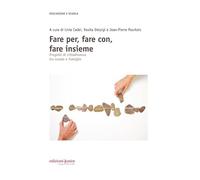 Fare per, fare con, fare insieme. Progetti di cittadinanza tra scuole e famiglie