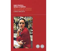 Fare politica senza il partito. ARCI e case del popolo nell'empolese Valde...