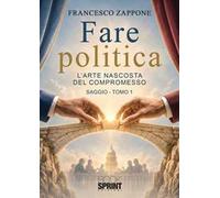 Fare politica. Vol. 1-2
