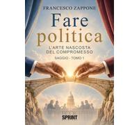 Fare politica (Vol. 1-2)