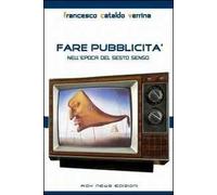 Fare pubblicità nell'epoca del sesto senso