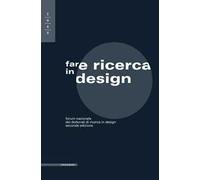 Fare ricerca in design. Forum nazionale dei dottorati di ricerca in design