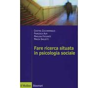 Fare ricerca situata in psicologia sociale