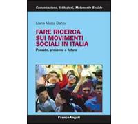 Fare ricerca sui movimenti sociali in Italia. Passato, presente e futuro