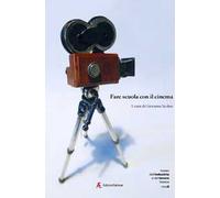 Fare scuola con il cinema