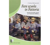 Fare scuola in fattoria