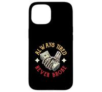 Fare soldi Hustling Dire sempre stanco mai rotto Custodia per iPhone 15