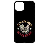 Fare soldi Hustling Dire sempre stanco mai rotto Custodia per iPhone 15 Plus