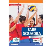 Fare squadra. Per la Scuola media. Con e-book. Con espansione online