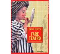 Fare teatro