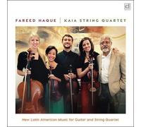 Fareed Haque & Kaia String Quart New Latin American Music For Guitar & Stri (CD)