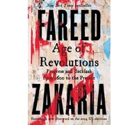 Fareed Zakaria Age of Revolutions (Tascabile)