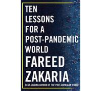 Fareed Zakaria Ten Lessons for a Post-Pandemic World (Copertina rigida)