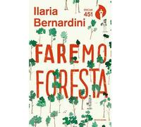 Faremo foresta