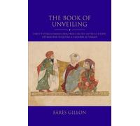 Fârès Gillon The Book of Unveiling (Tascabile) Shi'i Heritage Series