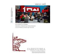 Farestoria. Società e storia pubblica. Nuova serie (2022). Vol. 1: È in gioco la storia. Giocare il passato nel tempo presente.