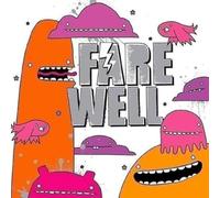 FAREWELL - ISN'T THIS SUPPOSED TO BE