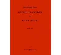 Farewell to Stromness & Yesnaby Ground: from "The Yellow Cake Revue". piano.