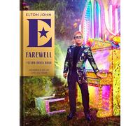 Farewell Yellow Brick Road: Memories of My Life on Tour