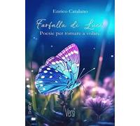 Farfalla di luce. Poesie per tornare a volare