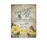 Farfalla e fiore Embrace Moment Every Minute Embrace Life And All That's in It Targa in metallo Poster Opera d'arte Poster Decorazione Vintage Targa Poster Grotta Garage Pub Bar Cucina Decorazione